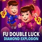 Fu Double Luck Diamond Explosion